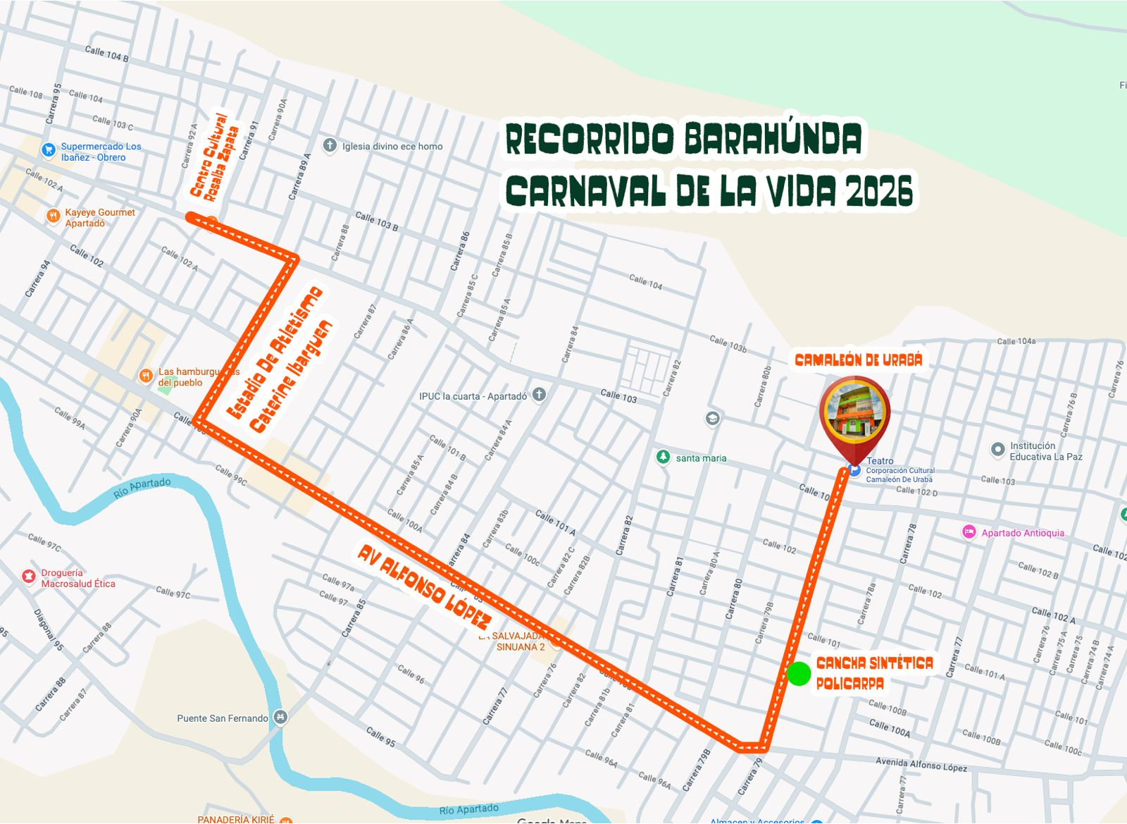 Mapa ilustrado del recorrido Barahúnda Carnaval de la Vida 2026 en Apartadó, desde Camaleón de Urabá hasta la placa Rosalba Zapata.